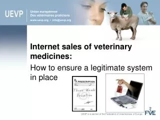 UEVP is a section of the Federation of Veterinarians of Europe