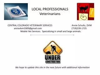 LOCAL PROFESSIONALS Veterinarians