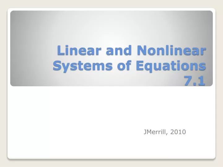 linear and nonlinear systems of equations 7 1