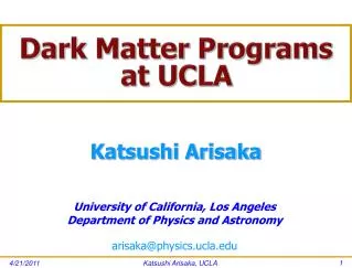Dark Matter Programs at UCLA