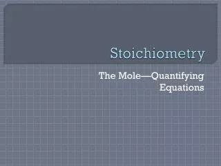 Stoichiometry