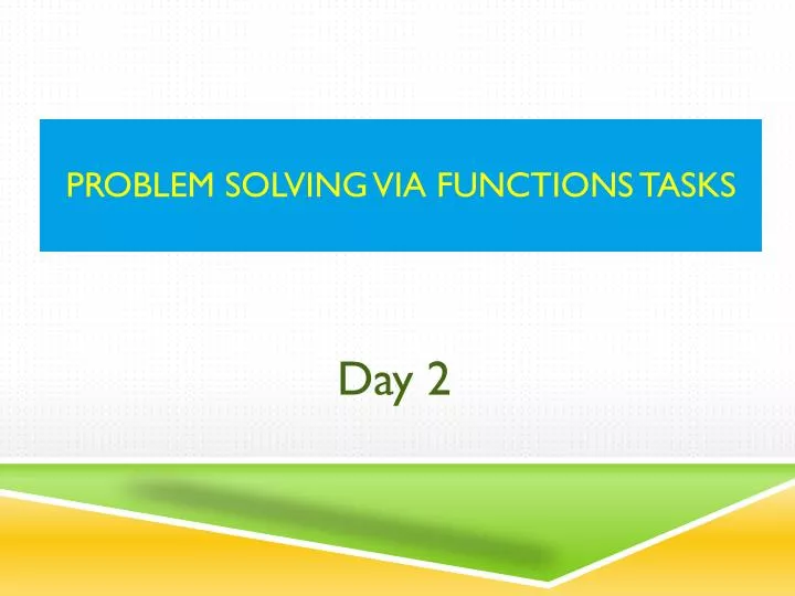 problem solving via functions tasks