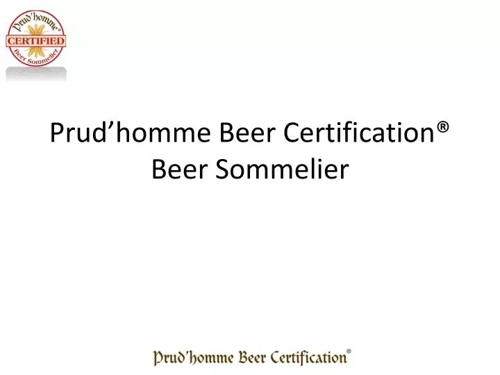 prud homme beer certification beer sommelier