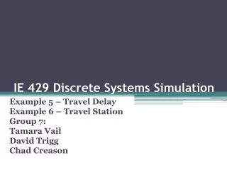 IE 429 Discrete Systems Simulation