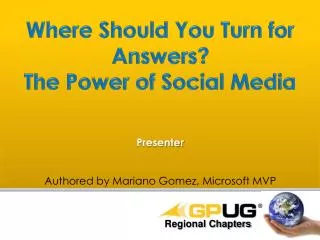Where Should You Turn for Answers? The Power of Social Media
