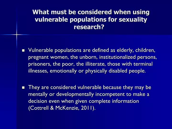 what must be considered when using vulnerable populations for sexuality research