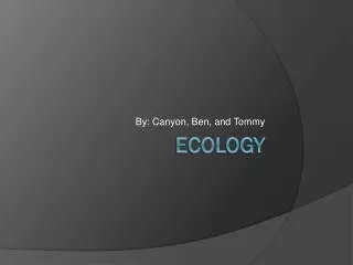 Ecology