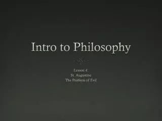 Intro to Philosophy