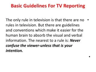 Basic Guidelines For TV Reporting