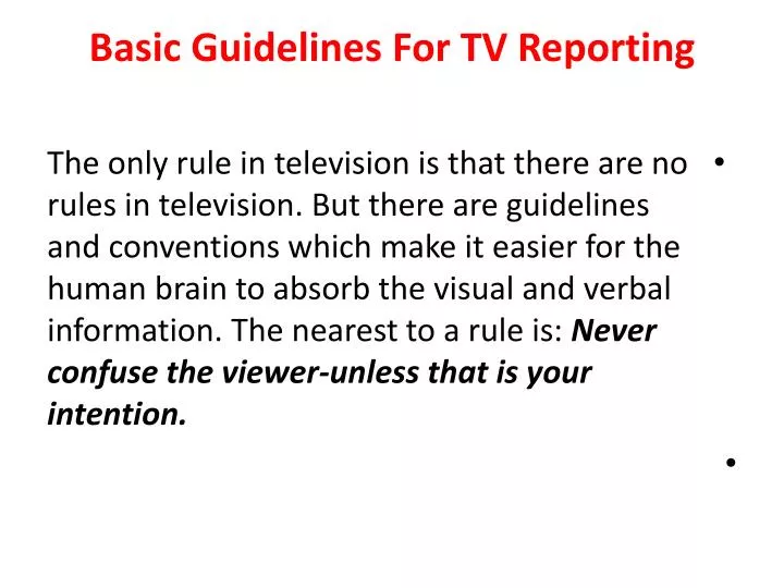 basic guidelines for tv reporting
