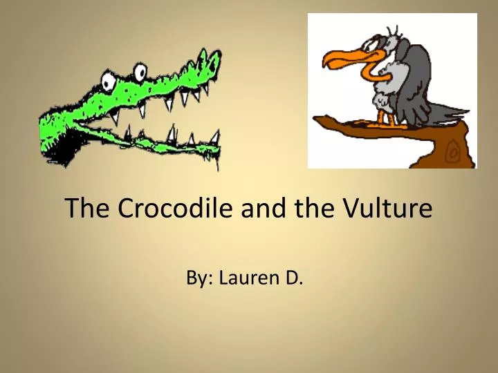 the crocodile and the vulture