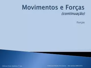 movimentos e for as continua o