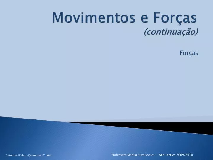 movimentos e for as continua o