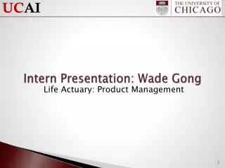 Intern Presentation: Wade Gong