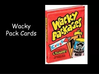 Wacky Pack Cards