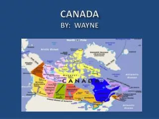 CANADA By: Wayne