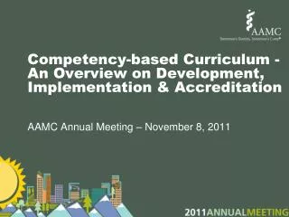 Competency-based Curriculum - An Overview on Development, Implementation &amp; Accreditation