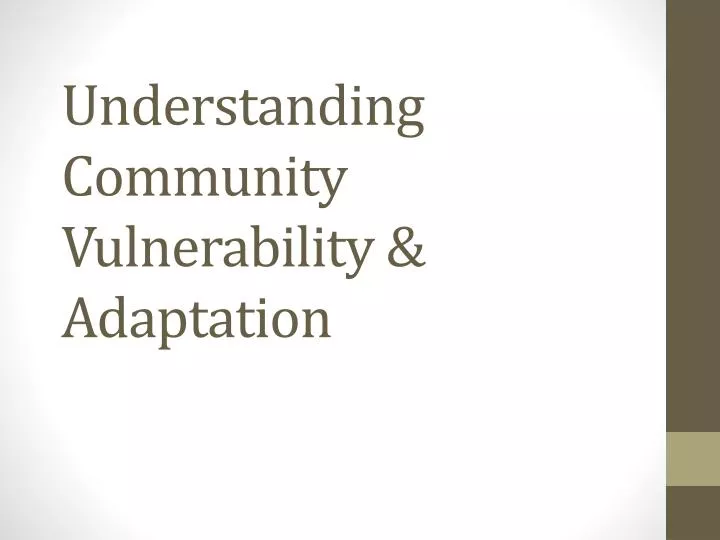 understanding community vulnerability adaptation