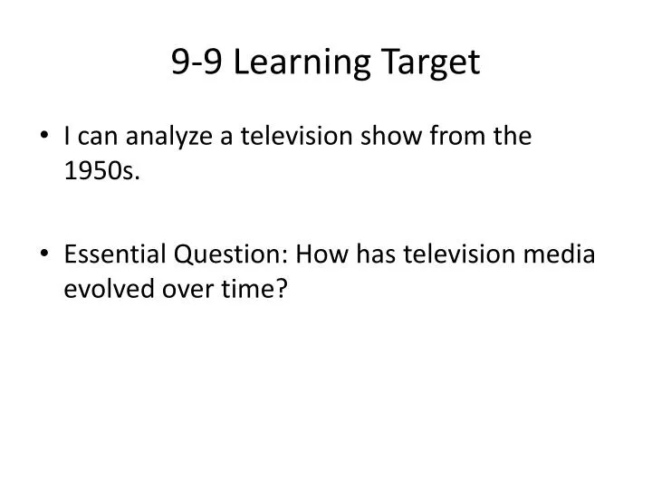 9 9 learning target