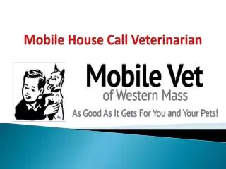 Mobile House Call Veterinarian