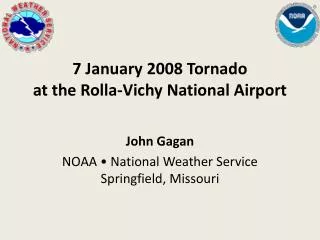 7 January 2008 Tornado at the Rolla-Vichy National Airport