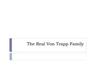 The Real Von Trapp Family