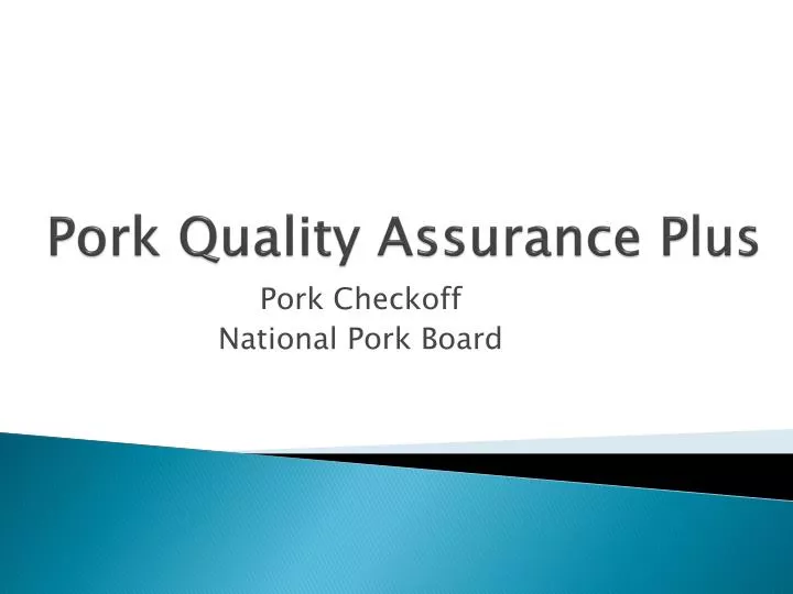 pork quality assurance plus