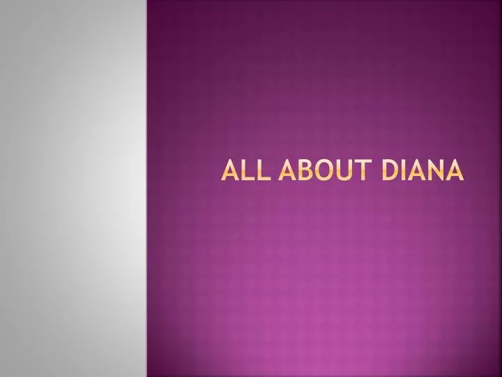 all about diana