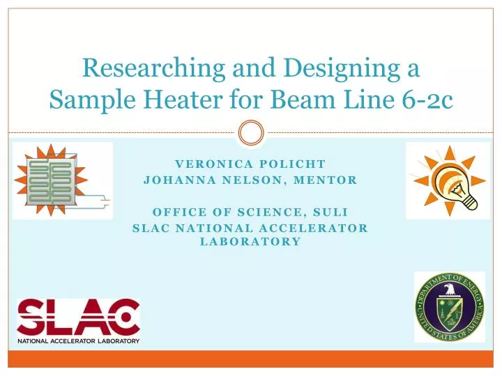 researching and designing a sample heater for beam line 6 2c