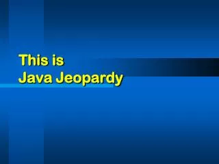 This is Java Jeopardy