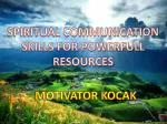 SPIRITUAL COMMUNICATION SKILLS FOR POWERFULL RESOURCES - slide 1