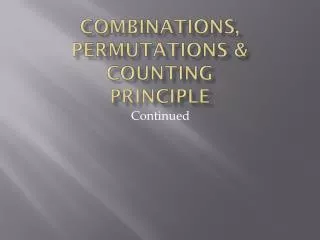 Combinations, Permutations &amp; Counting Principle