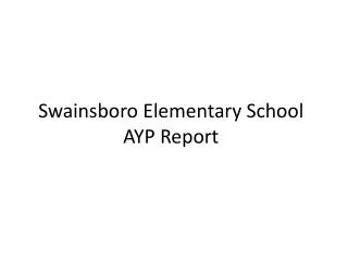 Swainsboro Elementary School AYP Report