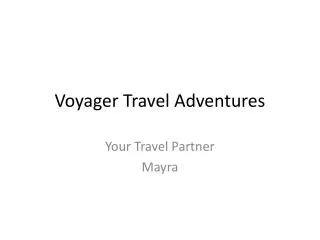 Voyager Travel Adventures