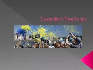 Swedish Festivals