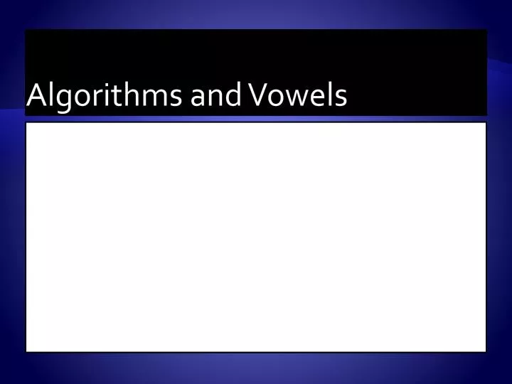 algorithms and vowels