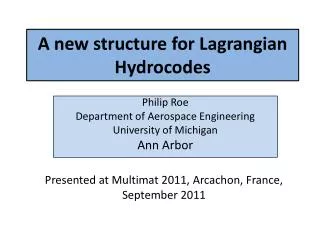 A new structure for Lagrangian Hydrocodes