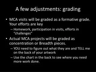 A few adjustments: grading