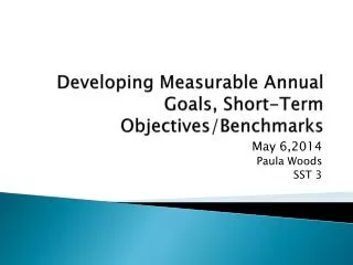 developing measurable annual goals short term objectives benchmarks