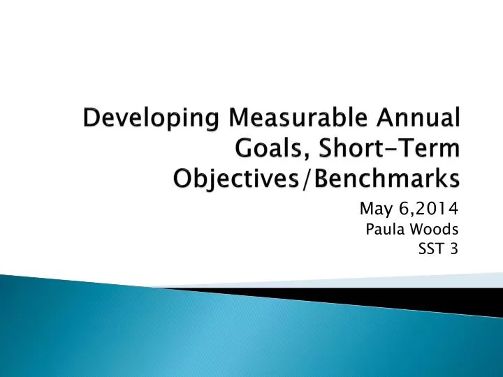developing measurable annual goals short term objectives benchmarks