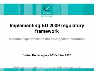 Implementing EU 2009 regulatory framework