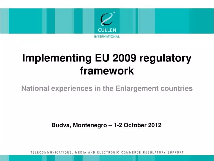implementing eu 2009 regulatory framework