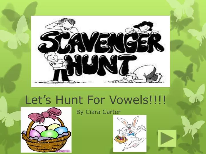 let s hunt for vowels