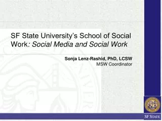 SF State University’s School of Social Work : Social Media and Social Work