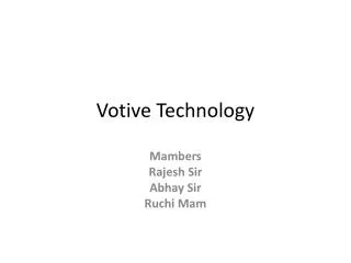 Votive Technology