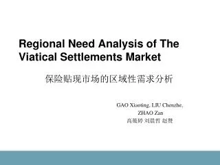 Regional Need Analysis of The Viatical Settlements Market