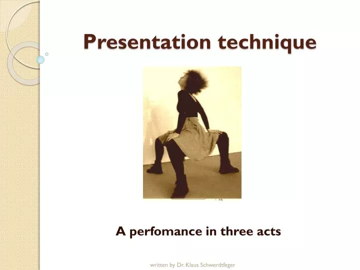 presentation technique