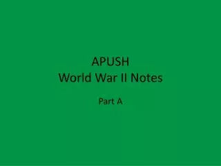 APUSH World War II Notes
