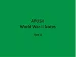 APUSH World War II Notes - slide 1