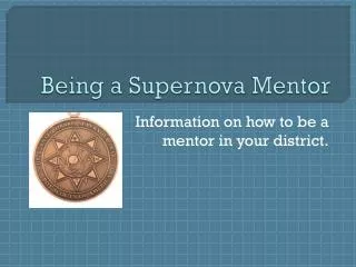 Being a Supernova Mentor